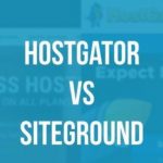 Hostgator vs SiteGround